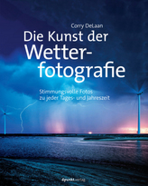 Die Kunst der Wetterfotografie
