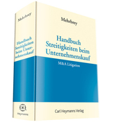 Handbuch Streitigkeiten beim Unternehmenskauf - M&A Litigation