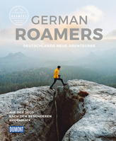 German Roamers - Deutschlands neue Abenteurer