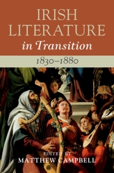  Irish Literature in Transition, 1830-1880: Volume 3