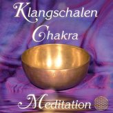 Klangschalen Chakra Meditation. Planetenklänge für Harmonie, Wohlbefinden und Lebenskraft, 2 Audio-CDs