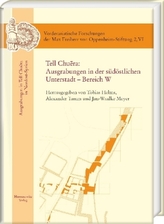 Tell Churra: Ausgrabungen in der südöstlichen Unterstadt - Bereich W