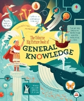 The Usborne Big Picture Book of General Knowledge
