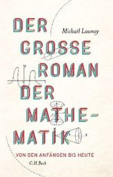 Der große Roman der Mathematik