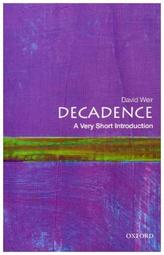 Decadence: A Very Short Introduction