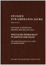 Weltliche Herrschaft in geistlicher Hand