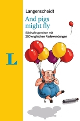 Langenscheidt And pigs might fly