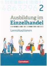 2. Ausbildungsjahr - Arbeitsbuch mit Lernsituationen