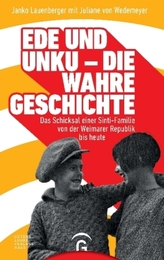 Ede und Unku - die wahre Geschichte