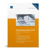 SIRADOS Kalkulationsatlas 2018 für Roh- und Ausbau im Neubau