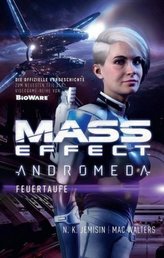 Mass Effect Andromeda - Feuertaufe