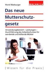 Das neue Mutterschutzgesetz