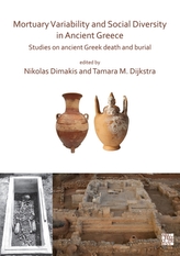  Mortuary Variability and Social Diversity in Ancient Greece