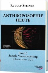 Anthroposophie heute. Bd.3