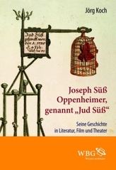 Joseph Süß Oppenheimer genannt Jud Süß