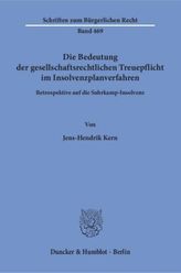 Die Bedeutung der gesellschaftsrechtlichen Treuepflicht im Insolvenzplanverfahren.