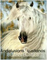 Andalusians & Lusitanos