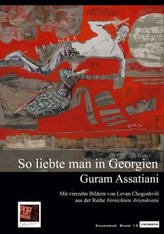 So liebte man in Georgien.