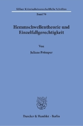 Hemmschwellentheorie und Einzelfallgerechtigkeit.