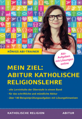 Mein Ziel: Abitur Katholische Religionslehre