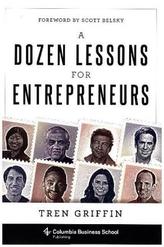 Dozen Lessons for Entrepreneurs