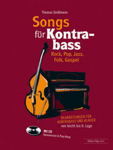 Songs für Kontrabass - Rock, Pop, Jazz, Folk, Gospel, m. 2 Audio-CDs