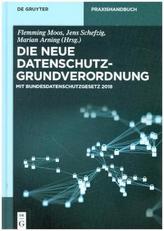 Die neue Datenschutzgrundverordnung