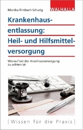 Krankenhausentlassung: Heil- und Hilfsmittelversorgung