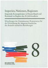 Mitteilungen der Gemeinsamen Kommission für die Erforschung der jüngeren Geschichte der deutsch-russischen Beziehungen. Bd.8