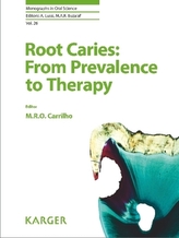 Root Caries: From Prevalence to Therapy