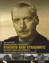 Generalleutnant der Reserve Hyacinth Graf Strachwitz von Groß-Zauche und Camminetz