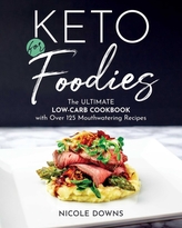  Keto For Foodies