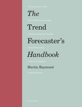 The Trend Forecaster\'s Handbook