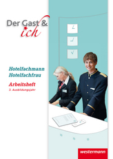 Hotelfachmann/Hotelfachfrau, Arbeitsheft, 3. Ausbildungsjahr