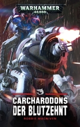 Warhammer 40.000 - Carcharodons - Der Blutzehnt