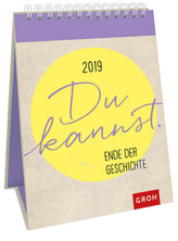 Du kannst. Ende der Geschichte 2019