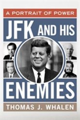  JFK and His Enemies