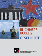 Buchners Kolleg Geschichte, Neue Ausgabe Niedersachsen, Einführungsphase
