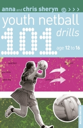  101 Youth Netball Drills Age 12-16