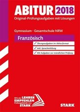 Abitur 2018 - Gymnasium / Gesamtschule Nordrhein-Westfalen - Französisch GK/LK