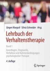 Grundlagen, Diagnostik, Verfahren, Rahmenbedingungen psychologischer Therapie