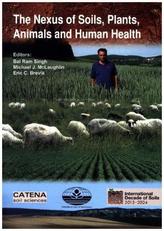 The Nexus of Soils, Plants, Animals and Human Health
