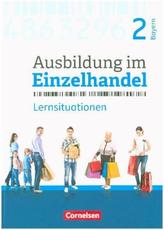 2. Ausbildungsjahr - Arbeitsbuch mit Lernsituationen