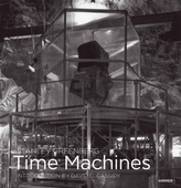 Stanley Greenberg. Time Machines