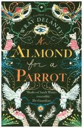 An Almond For A Parrot
