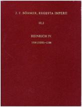 Die Regesten des Kaiserreichs unter Heinrich IV. 1056 (1050) - 1106. Tl.5