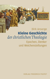 Kleine Geschichte der christlichen Theologie