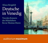 Deutsche in Venedig, 1 Audio-CD