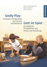 Godly Play - Gott im Spiel