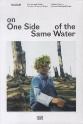 On One Side of the Same Water
